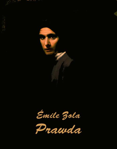 Tytuł: Prawda
Autor: Emilé Zola
Wydawnictwo: Armoryka
Formaty: MOBI, EPUB