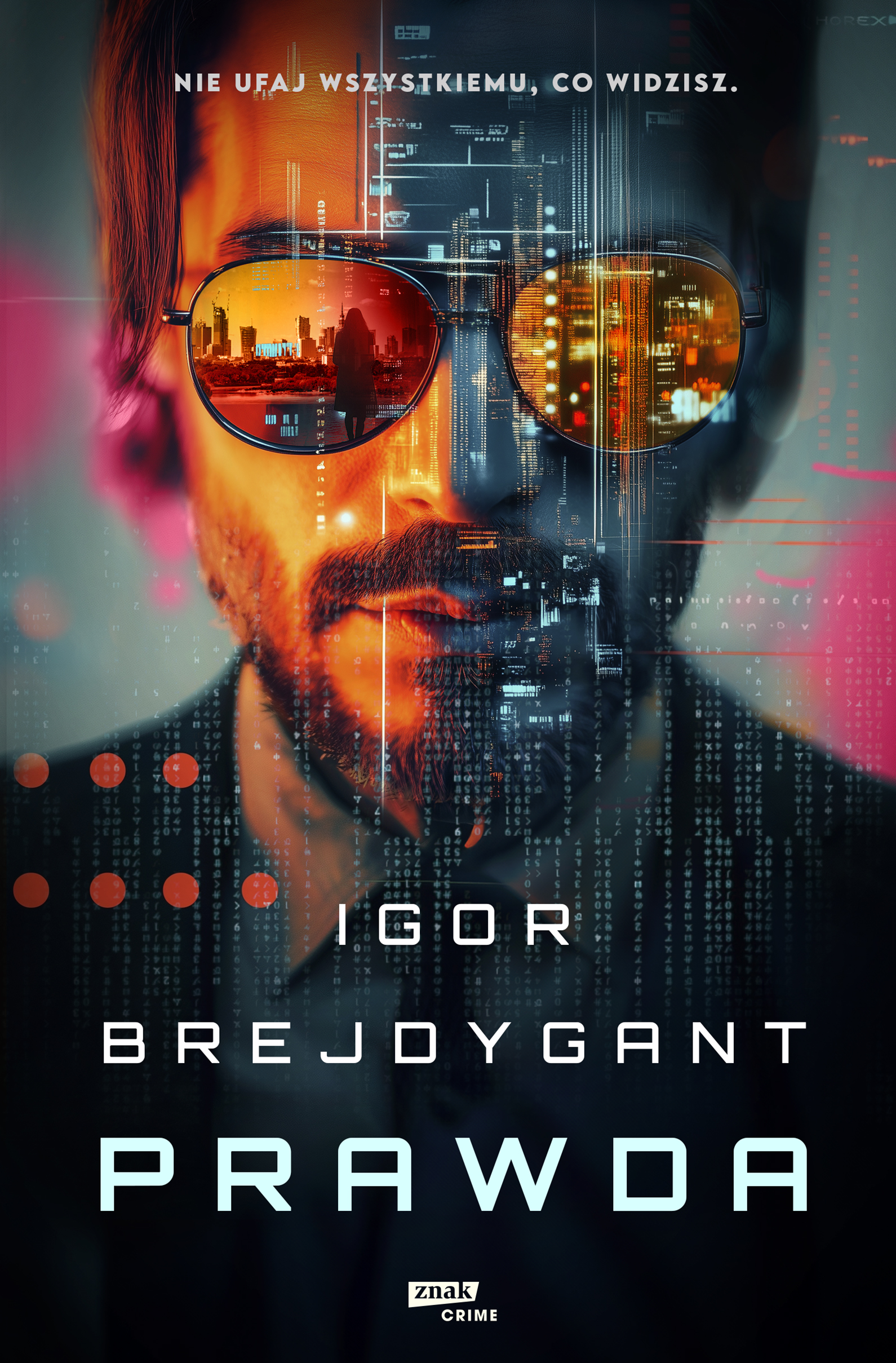 Tytuł: Prawda
Autor: Igor Brejdygant
Wydawnictwo: ZNAK
Formaty: EPUB, MOBI