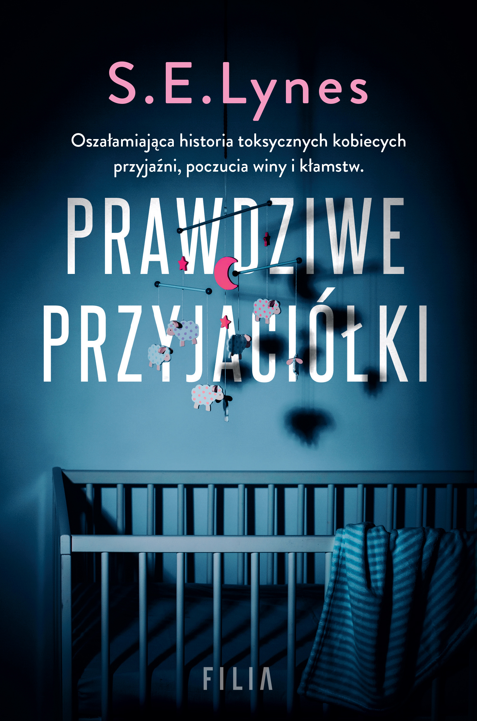 Tytuł: Prawdziwe przyjaciółki
Autor: S.E. Lynes
Wydawnictwo: FILIA
Formaty: EPUB, MOBI