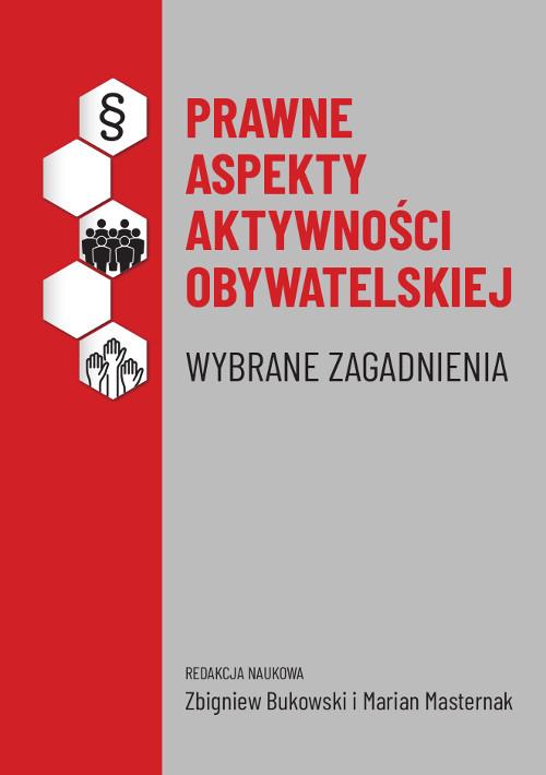 Tytuł: Prawne aspekty aktywności obywatelskiej. Wybrane zagadnienia
Autor: 
Wydawnictwo: Wydawnictwo Uniwersytetu Kazimierza Wielkiego w Bydgoszczy
Formaty: PDF