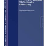 Prawne zasady korzystania z obiektów i urządzeń użyteczności publicznej — okładka e-booka