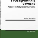 Prawo cywilne i postępowanie cywilne. Kazusy i metodyka rozwiązywania — okładka e-booka