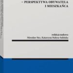 Tytuł: Prawo do dobrego samorządu – perspektywa obywatela i mieszkańca
Autor: Mirosław Stec, Katarzyna Małysa-Sulińska
Wydawnictwo: Wolters Kluwer
Formaty: PDF