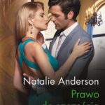 Tytuł: Prawo do szczęścia
Autor: Natalie Anderson
Wydawnictwo: Harlequin
Formaty: MOBI, EPUB