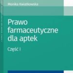 Prawo farmaceutyczne dla aptek. Część I — okładka e-booka