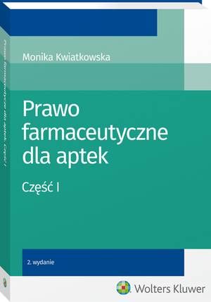 Prawo farmaceutyczne dla aptek. Część I — okładka e-booka
