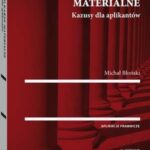 Tytuł: Prawo karne materialne. Kazusy dla aplikantów
Autor: Michał Błoński
Wydawnictwo: Wolters Kluwer
Formaty: PDF