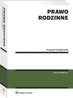 Tytuł: Prawo rodzinne
Autor: Krzysztof Gołębiowski
Wydawnictwo: Wolters Kluwer
Formaty: PDF