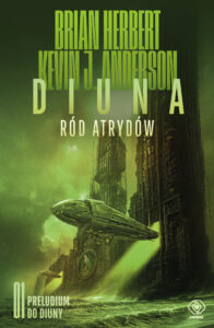 Preludium do Diuny (#1). Diuna. Ród Atrydów — okładka e-booka