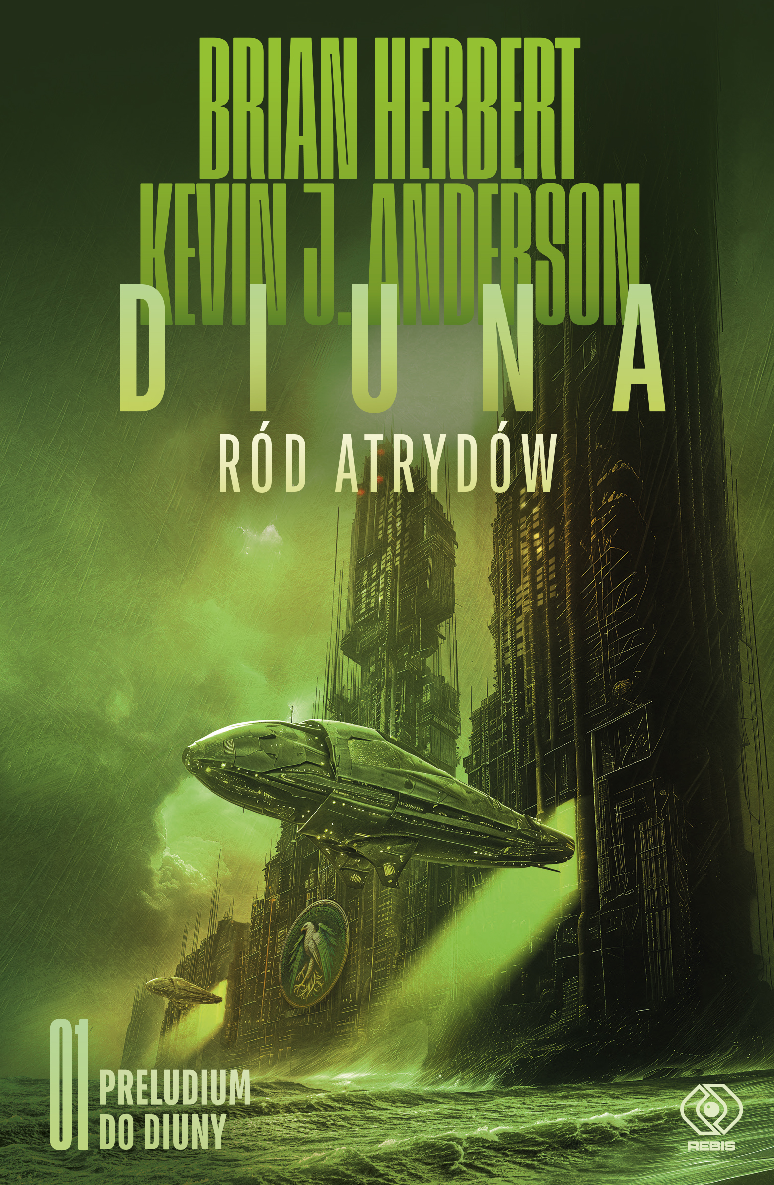 Preludium do Diuny (#1). Diuna. Ród Atrydów — okładka e-booka