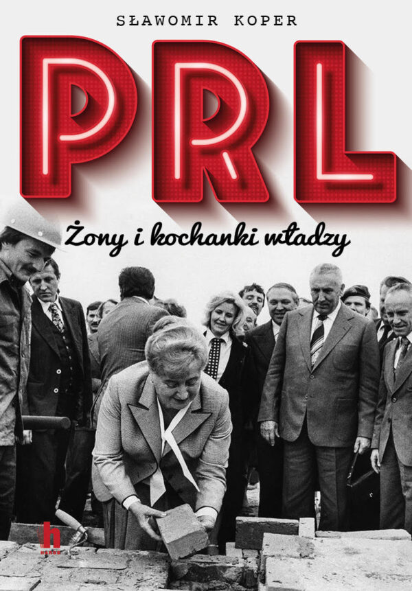 PRL Żony i kochanki władzy — okładka e-booka