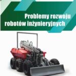 Problemy rozwoju robotów inżynieryjnych — okładka e-booka