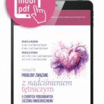 Tytuł: Problemy związane z nadciśnieniem tętniczym u chorych poddawanych leczeniu onkologicznemu pod redakcją prof. Jacka Lewandowskiego i prof. Macieja Sińskiego
Autor: Ewa Galewicz-Lubaczewska, Jakub Strzelczyk, Maciej Siński, Maria Zaborska-Dworak, Mateusz Lewandowski, Jacek Lewandowski
Wydawnictwo: Medical Education
Formaty: PDF, EPUB, MOBI