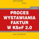 Proces wystawiania faktur w KSeF 2.0 — okładka e-booka