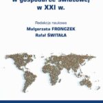 Tytuł: Procesy internacjonalizacji w gospodarce światowej w XXI w.
Autor: 
Wydawnictwo: Wydawnictwo Uniwersytetu Ekonomicznego w Katowicach
Formaty: PDF