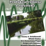 Tytuł: Produkcja rolnicza a turystyka
Autor: Cezary A. Kwiatkowski, Witold Chabuz, Ewa Kwiecińska-Poppe, Małgorzata Haliniarz, Wioletta Sawicka-Zugaj, Elżbieta Harasim
Wydawnictwo: Spatium
Formaty: PDF