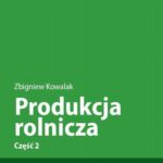 Tytuł: Produkcja rolnicza, cz. 2 – podręcznik dla liceów profilowanych, profil rolniczo-spożywczy
Autor: Zbigniew Kowalak
Wydawnictwo: Empi2
Formaty: PDF