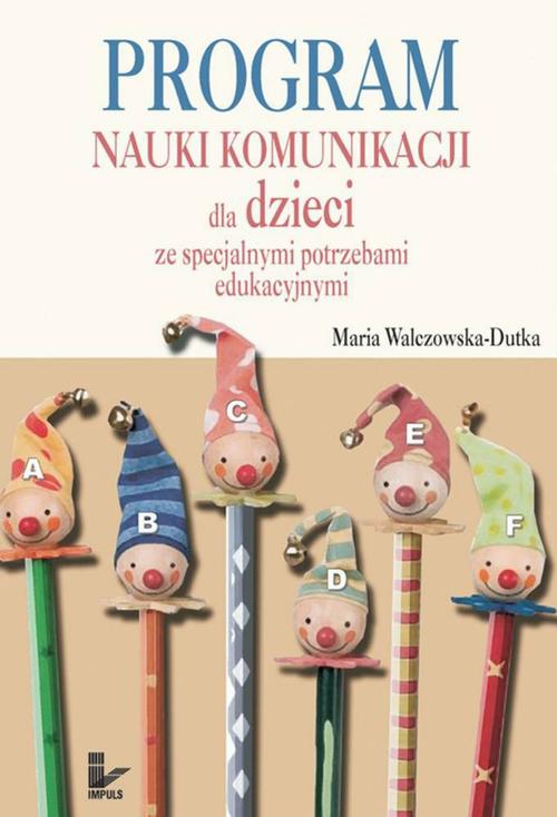 Program nauki komunikacji dla dzieci ze specjalnymi potrzebami edukacyjnymi — okładka e-booka