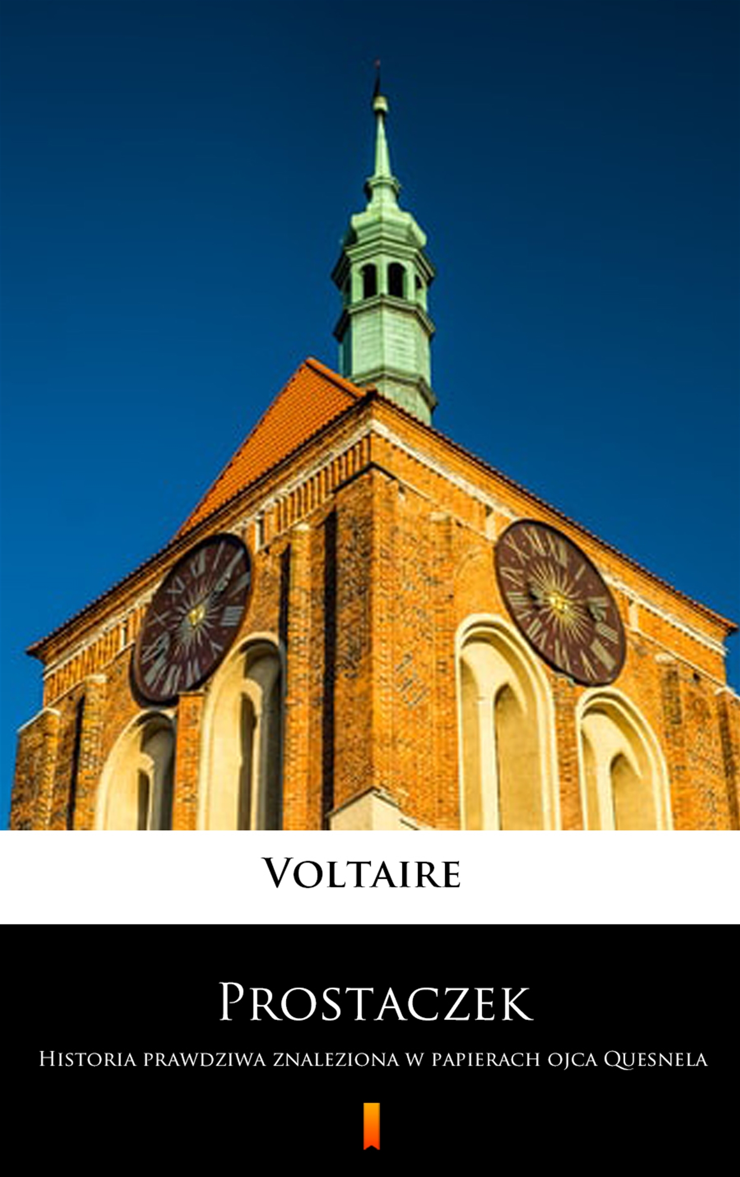 Tytuł: Prostaczek. Historia prawdziwa znaleziona w papierach ojca Quesnela
Autor: Voltaire
Wydawnictwo: KtoCzyta.pl
Formaty: EPUB, MOBI