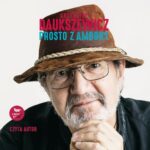 Tytuł: Prosto z ambony
Autor: Krzysztof Daukszewicz
Wydawnictwo: Szelest
Formaty: MP3