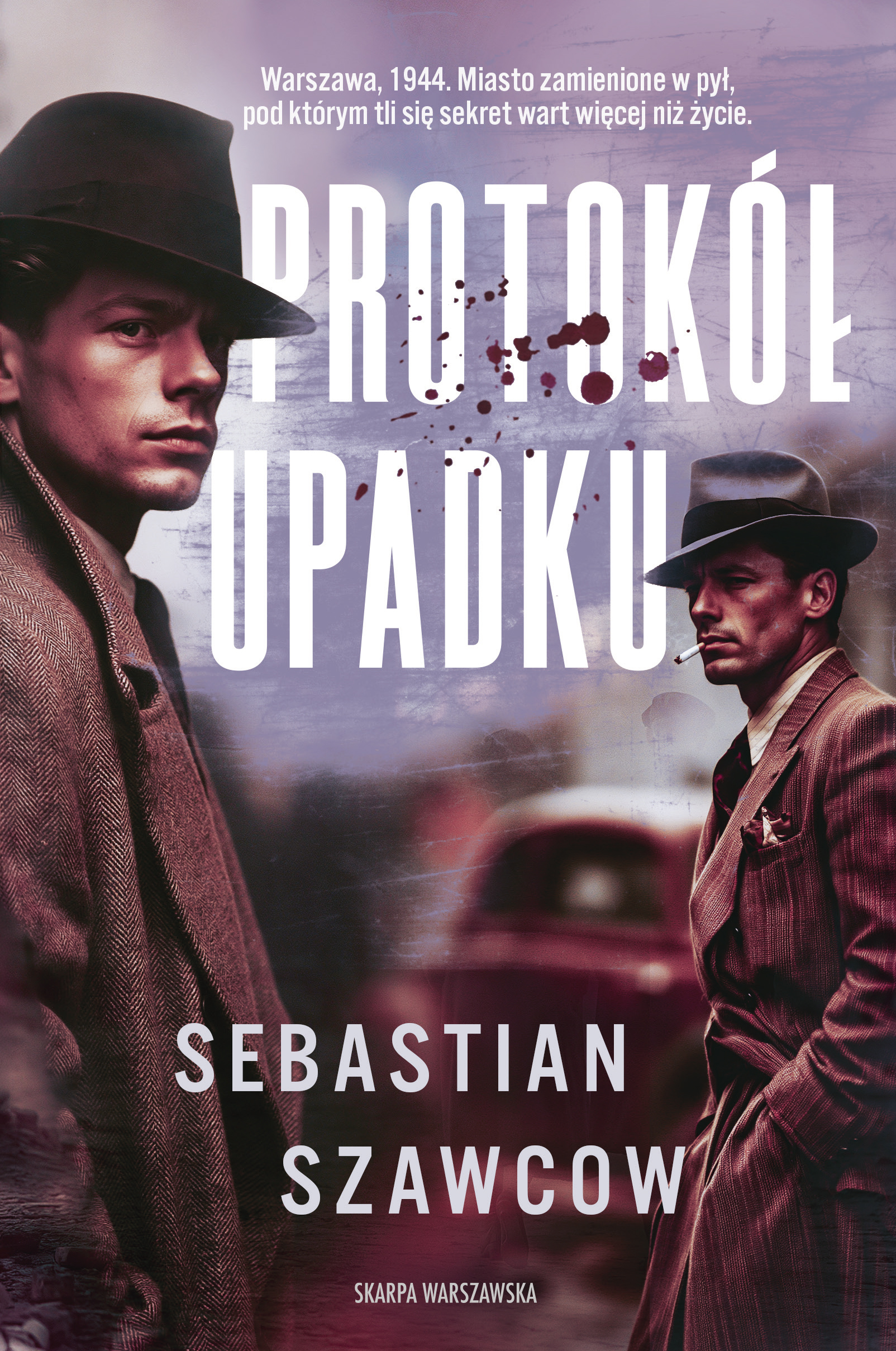 Tytuł: Protokół upadku
Autor: Sebastian Szawcow
Wydawnictwo: Skarpa Warszawska
Formaty: EPUB, MOBI