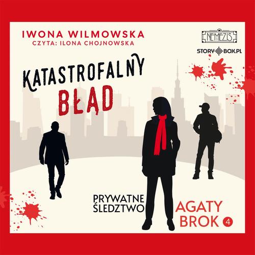 Tytuł: Prywatne śledztwo Agaty Brok. Tom 4. Katastrofalny błąd
Autor: Iwona Wilmowska
Wydawnictwo: Storybox
Formaty: MP3