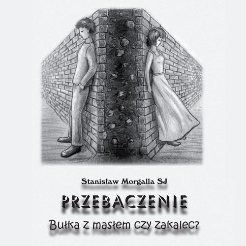 Tytuł: Przebaczenie. Bułka z masłem czy zakalec?
Autor: Stanisław Morgalla, Stanisław morgalla morgalla
Wydawnictwo: WAM
Formaty: MP3