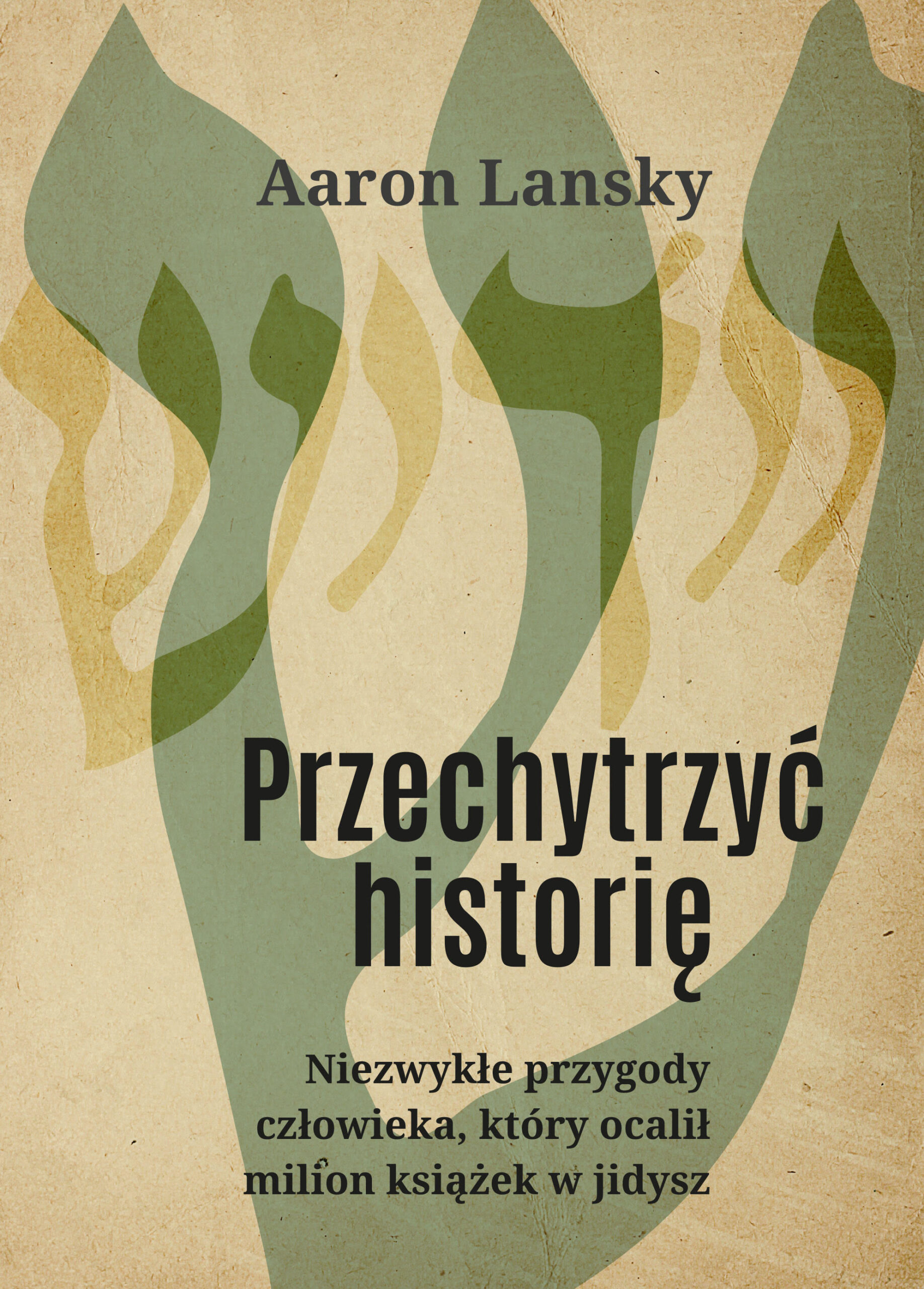 Tytuł: Przechytrzyć historię. Niezwykłe przygody człowieka, który ocalił milion książek w jidysz
Autor: Aaron Lansky
Wydawnictwo: Smak Słowa
Formaty: EPUB, MOBI