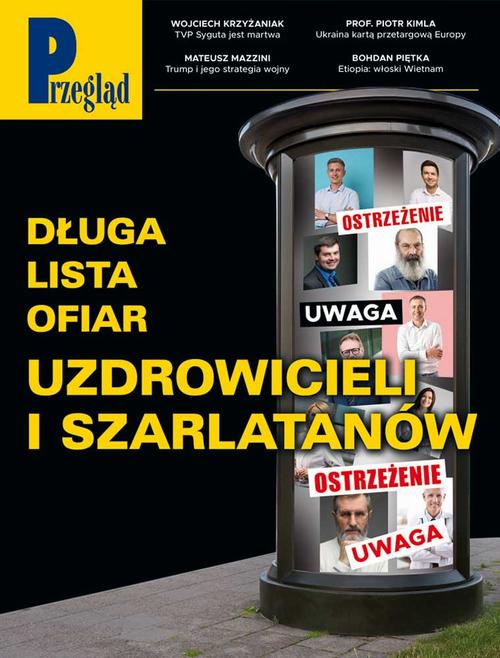 Tytuł: Przegląd. 51
Autor: Robert Walenciak, Andrzej Sikorski, Roman Kurkiewicz, Wojciech Kuczok, Kornel Wawrzyniak, Jan Widacki, Tomasz Jastrun, Jerzy Domański, Paweł Dybicz, Marek Czarkowski, Piotr Kimla, Mateusz Mazzini, Sarah Bomba, Chrystian Ślusarczyk, Tadeusz Klementewicz, Bohdan Piętka, Weronika Mikusek, Wojciech Tutaj, Daniel Wójtowicz, Alexander Clapp
Wydawnictwo: Fundacja Oratio Recta
Formaty: PDF