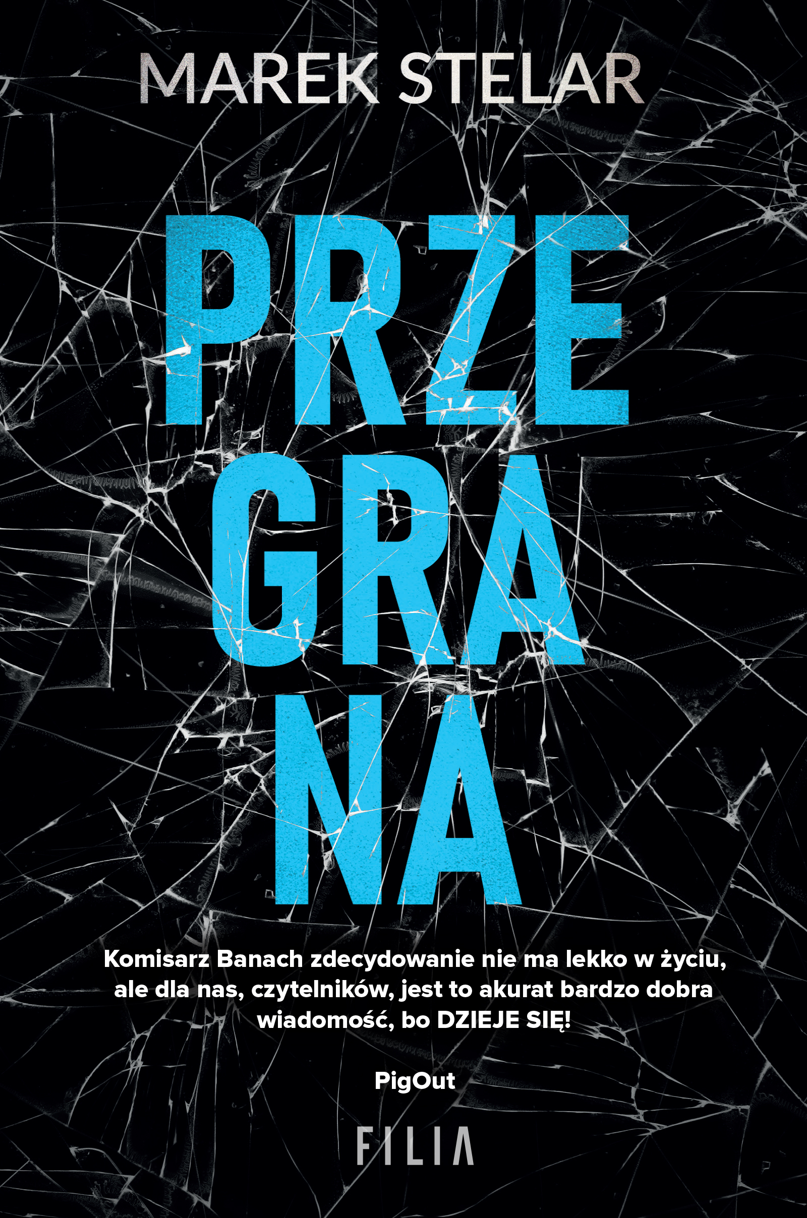 Tytuł: Przegrana
Autor: Marek Stelar
Wydawnictwo: FILIA
Formaty: EPUB, MOBI