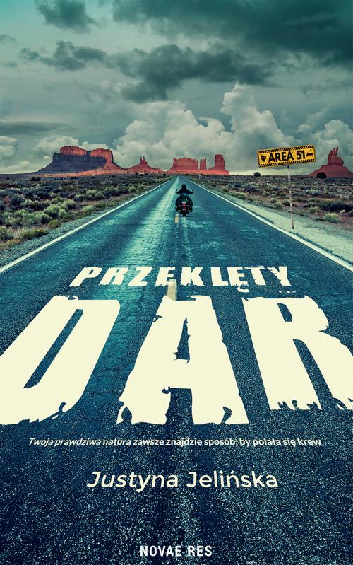 Tytuł: Przeklęty dar
Autor: Justyna Jelińska
Wydawnictwo: Novae Res
Formaty: EPUB, MOBI
