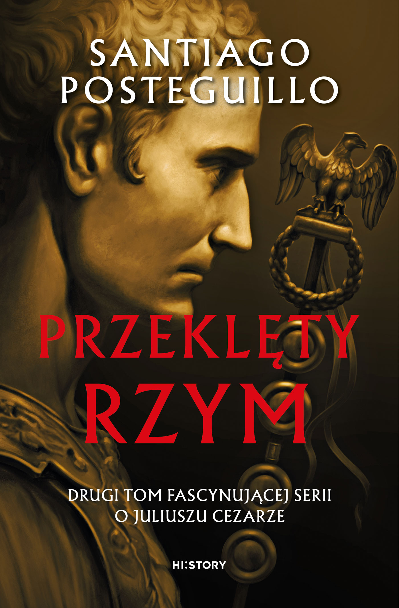 Tytuł: Przeklęty Rzym
Autor: Santiago Posteguillo
Wydawnictwo: Wydawnictwo Otwarte
Formaty: EPUB, MOBI