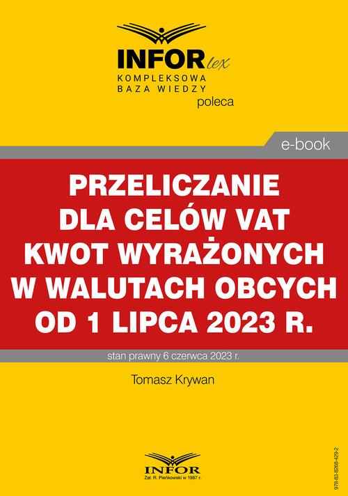 Przeliczanie dla celów VAT kwot wyrażonych w walutach obcych od 1 lipca 2023 r — okładka e-booka