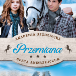 Przemiana. Akademia Jeździecka — okładka e-booka
