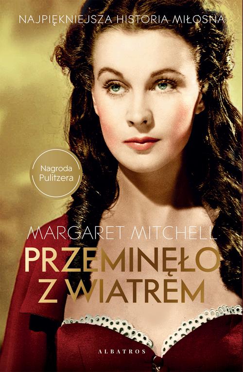 Tytuł: Przeminęło z wiatrem
Autor: Margaret Mitchell
Wydawnictwo: Albatros
Formaty: EPUB, MOBI