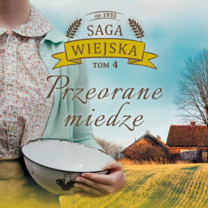Tytuł: Przeorane miedze
Autor: Kasia Bulicz-Kasprzak
Wydawnictwo: Prószyński Media
Formaty: EPUB, MOBI