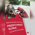 Tytuł: Przepchnąć słonia. Czyli słów kilka dla twardzieli..
Autor: Rafał Szymowiak
Wydawnictwo: WAM
Formaty: MP3