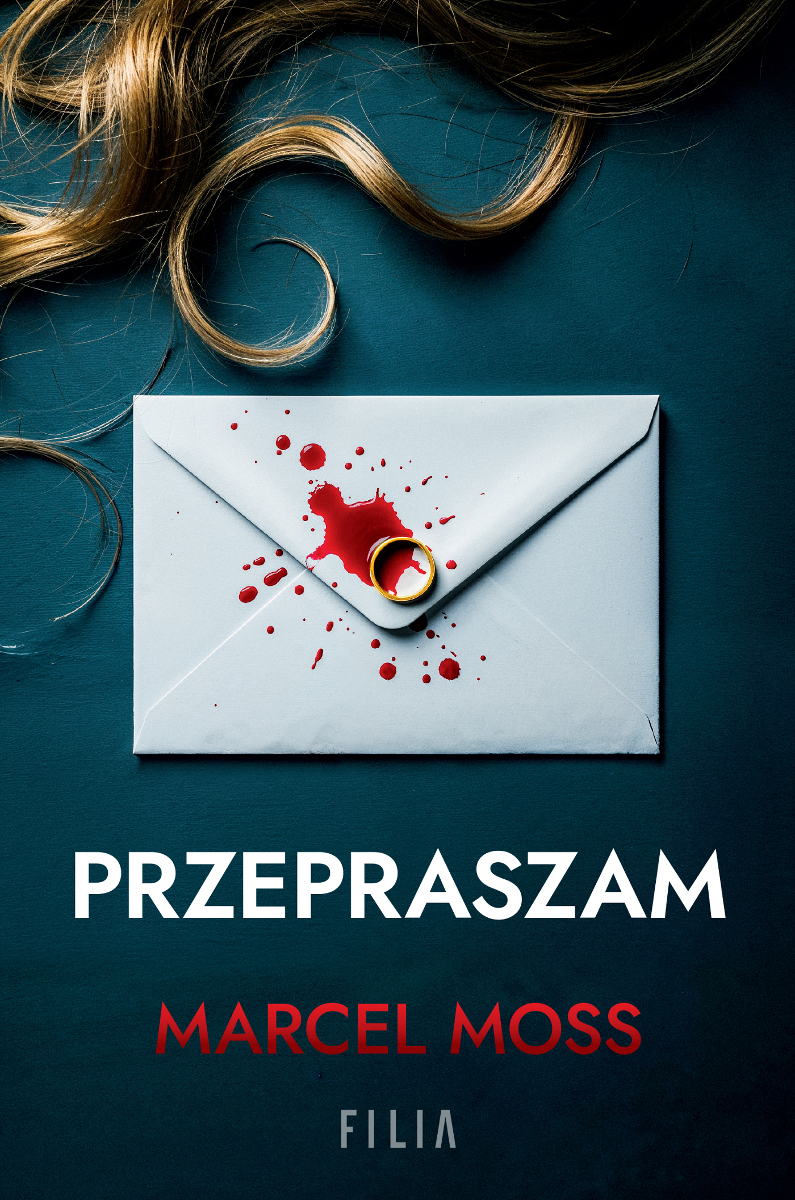 Tytuł: Przepraszam
Autor: Marcel Moss
Wydawnictwo: FILIA
Formaty: EPUB, MOBI