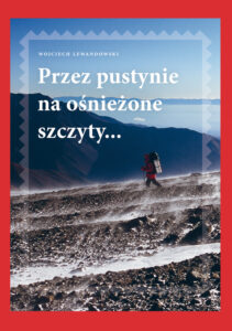 Przez pustynie na ośnieżone szczyty — okładka e-booka