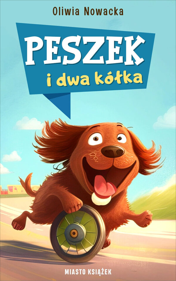Przygody Peszka (#1). Peszek i dwa kółka — okładka e-booka