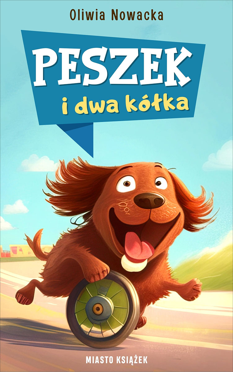 Przygody Peszka (#1). Peszek i dwa kółka — okładka e-booka