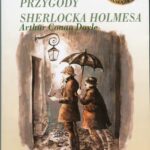 Tytuł: Przygody Sherlocka Holmesa
Autor: Arthur Conan Doyle
Wydawnictwo: SMPB
Formaty: MP3