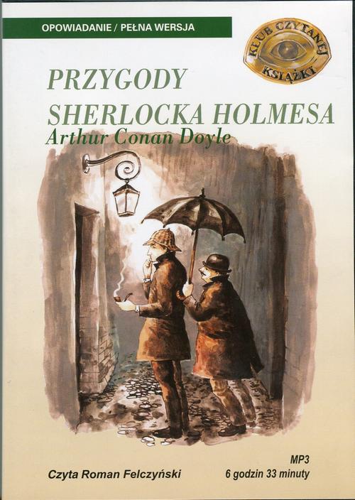 Tytuł: Przygody Sherlocka Holmesa
Autor: Arthur Conan Doyle
Wydawnictwo: SMPB
Formaty: MP3