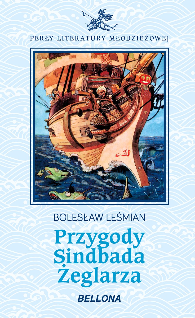 Tytuł: Przygody Sindbada Żeglarza
Autor: Bolesław Leśmian
Wydawnictwo: Bellona
Formaty: EPUB, MOBI