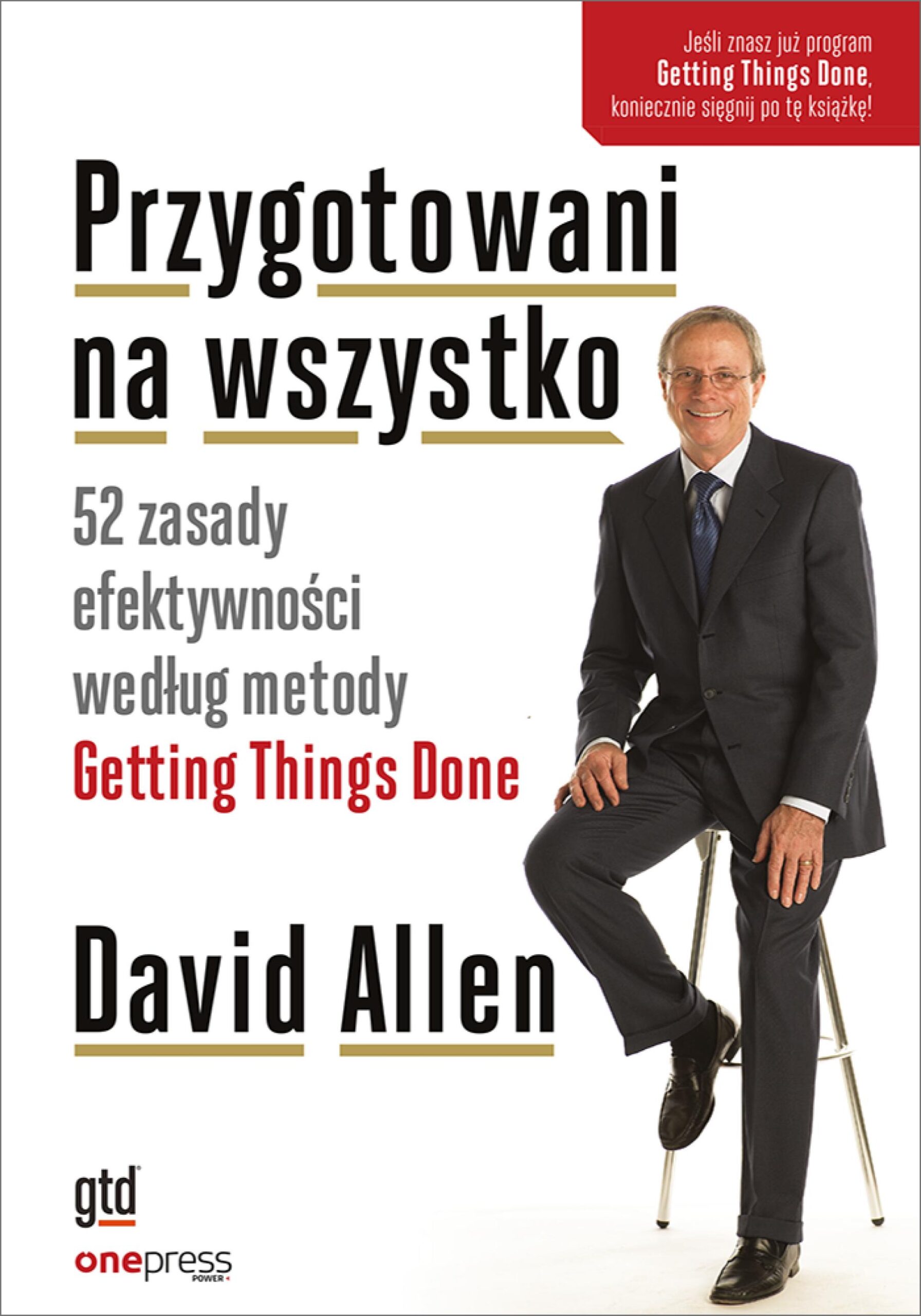 Przygotowani na wszystko. 52 zasady efektywności według metody Getting Things Done — okładka e-booka