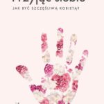Przyjąć siebie. Jak być szczęśliwą kobietą? — okładka e-booka
