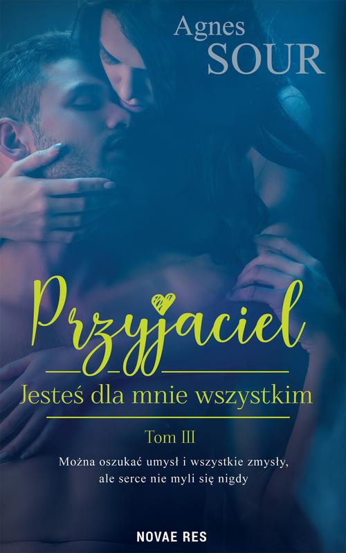 Przyjaciel Tom 3. Jesteś dla mnie wszystkim — okładka e-booka