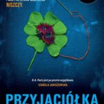 Tytuł: Przyjaciółka
Autor: B.A. Paris
Wydawnictwo: Albatros
Formaty: MOBI, EPUB