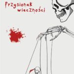 Tytuł: Przysionek wieczności
Autor: Łukasz Matysiak
Wydawnictwo: Borgis
Formaty: EPUB, MOBI