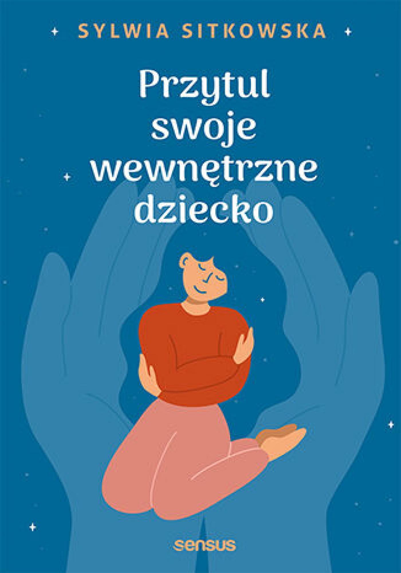 Przytul swoje wewnętrzne dziecko — okładka e-booka